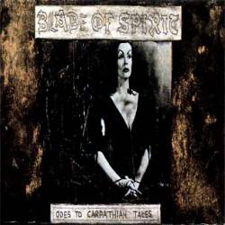 Blade Of Spirit : Odes to Carpathian Tales